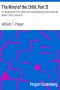 [Gutenberg 19549] • The Mind of the Child, Part II / The Development of the Intellect, International Education / Series Edited By William T. Harris, Volume IX.